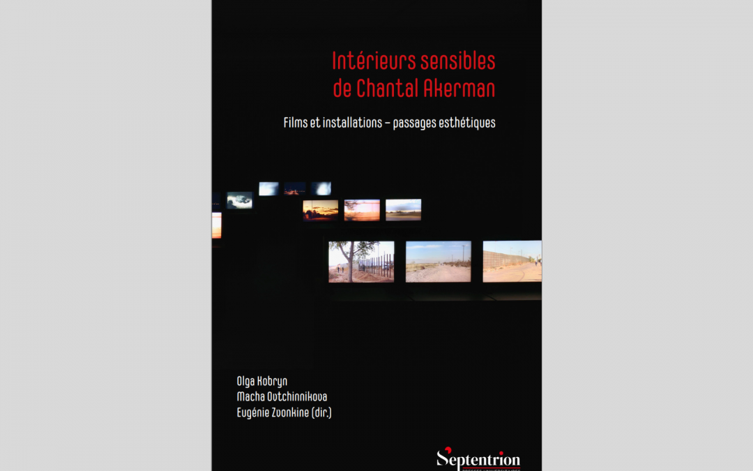 Olga Kobryn « Intérieurs sensibles de Chantal Akerman »