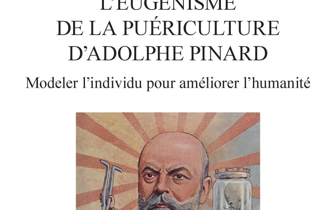 L’eugénisme de la puériculture d’Adolphe Pinard