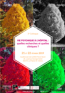 Colloque - "Vie psychique à l’hôpital : quelles recherches et quelles cliniques ?" @ Auditorium de la MSH Paris Nord
