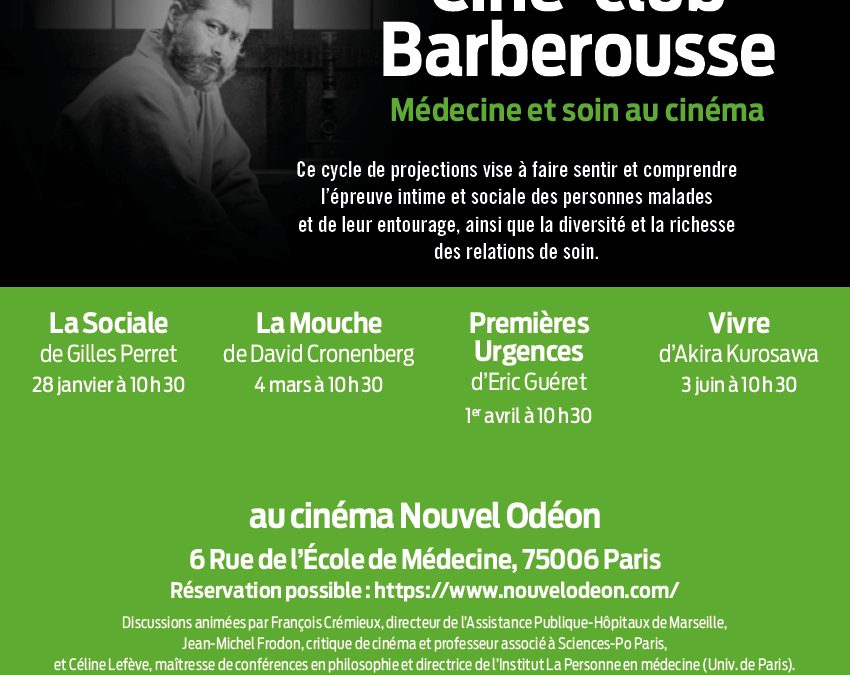 Le ciné club  Ciné-club Barberousse. Médecine et soin au cinéma fait sa rentrée