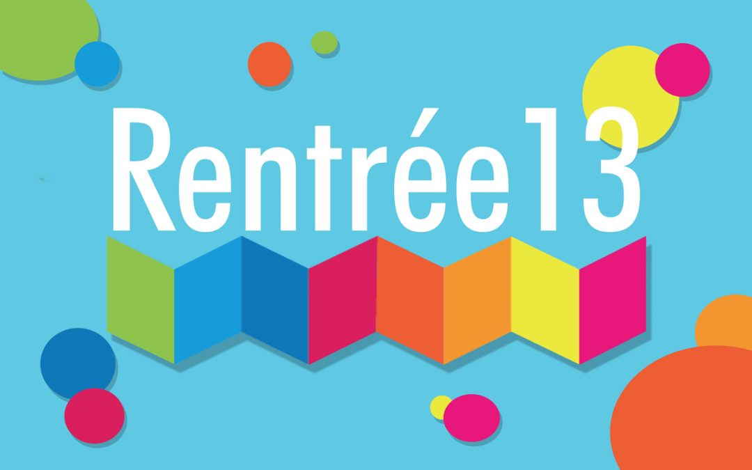 Rendez-vous au Forum Rentrée 13