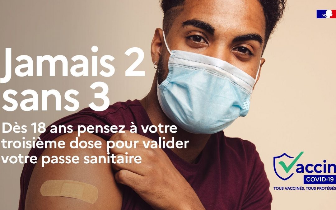 Vaccin COVID-19 : Jamais 2 sans 3