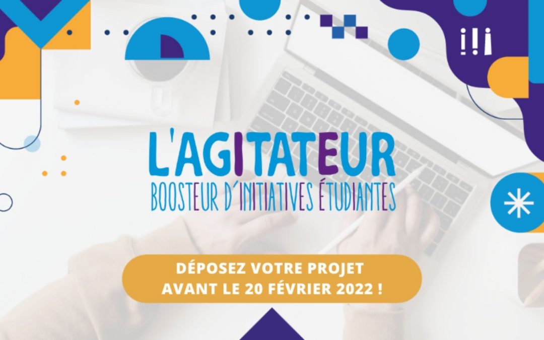 L’Agitateur : un boosteur pour votre projet étudiant !