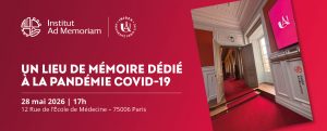 [Inauguration] Lieu de mémoire de la pandémie - Institut Covid-19 Ad Memoriam @ Université Paris Cité - Site Odéon - Grand Amphithéâre
