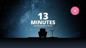 [Les Rencontres d'UPCité] 13 minutes : Genre ! @ Amphithéâtre Buffon